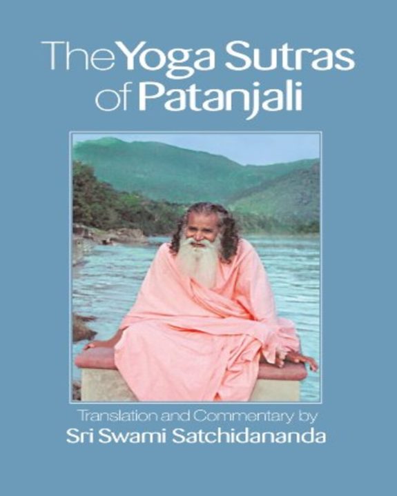 The Yoga Sutras of Patanjali: Commentary on the Raja Yoga Sutras by Sri ...