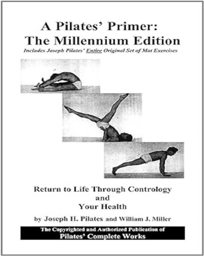 A Pilates Primer: The Combo Millennium Edition