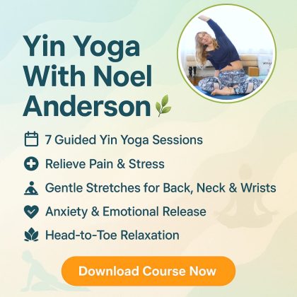 Yin Yoga With Noel Anderson