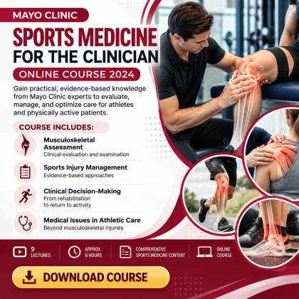 Mayo Clinic Sports Medicine for the Clinician Online Course 2024
