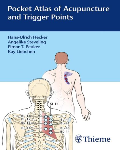 Pocket Atlas of Acupuncture and Trigger Points 1st Edition, Kindle Edition